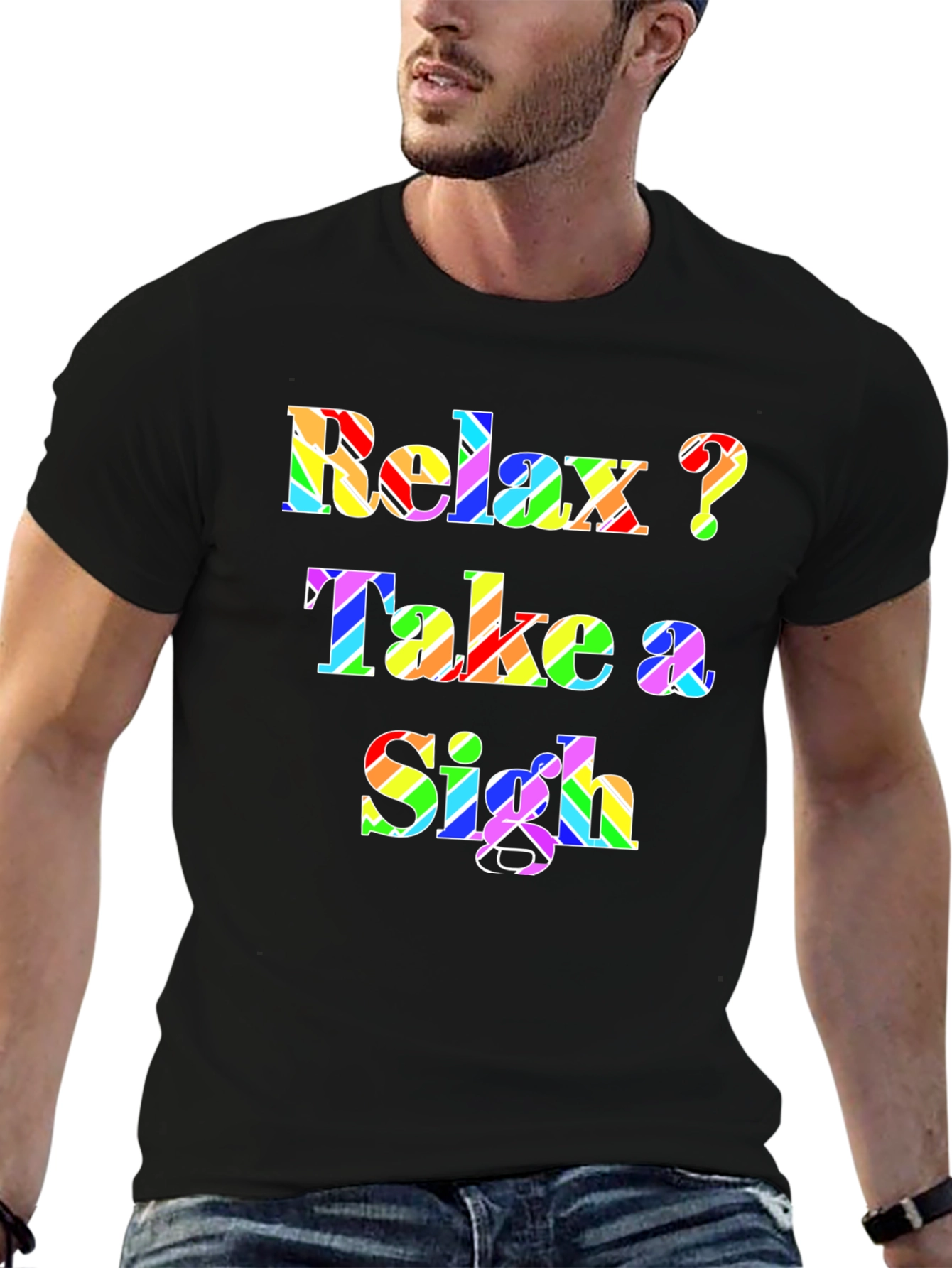 Relax Take a Sigh Graphic Tee