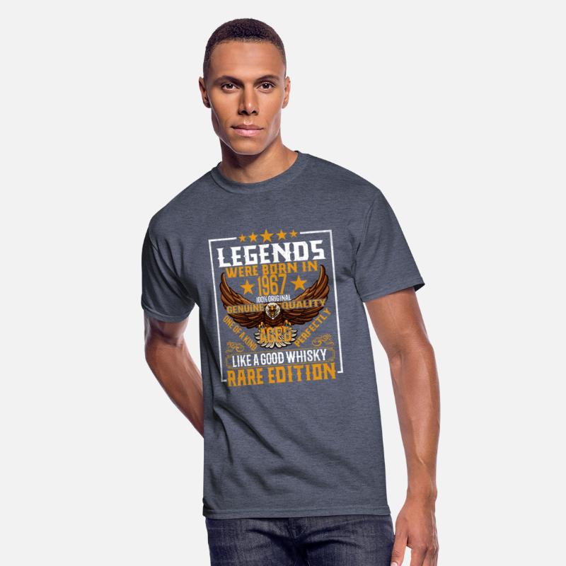 Legends were born in 1967 aged like a good whisky