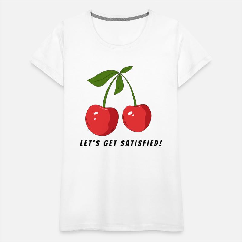 Let's get Satisfied by Cherry