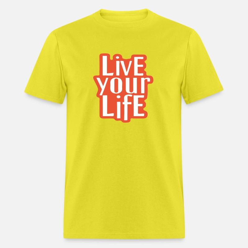 live your life