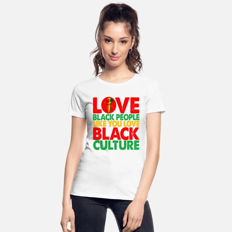 Love Black People Like You Love Black Culture
