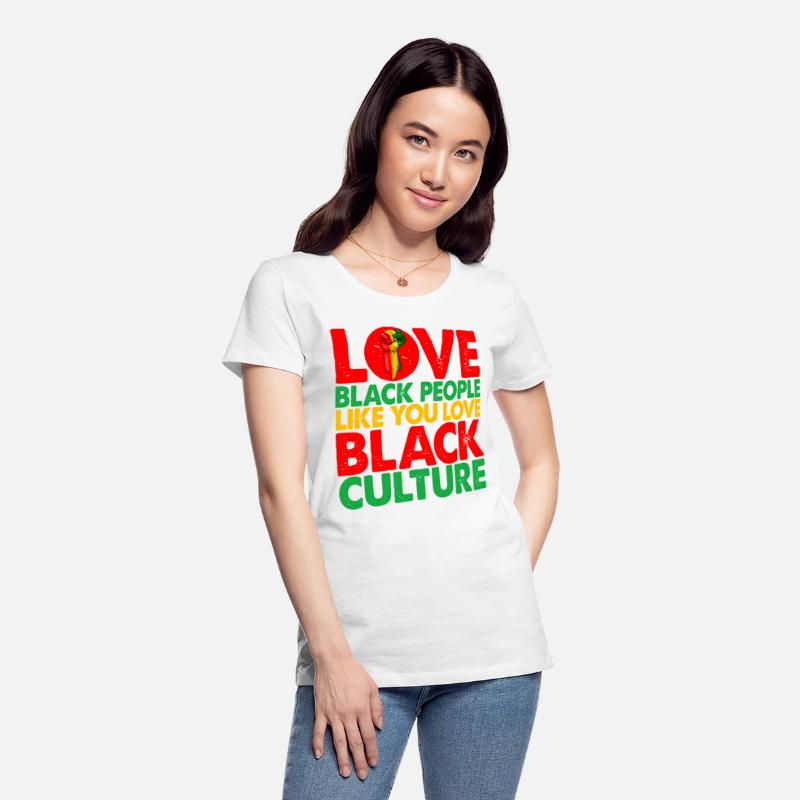 Love Black People Like You Love Black Culture