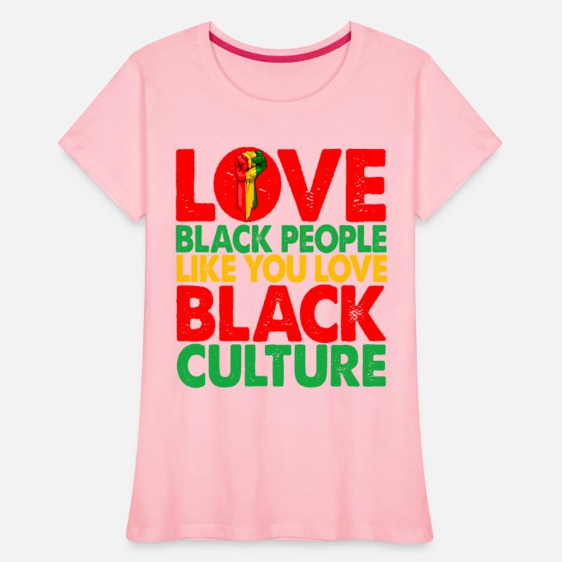 Love Black People Like You Love Black Culture