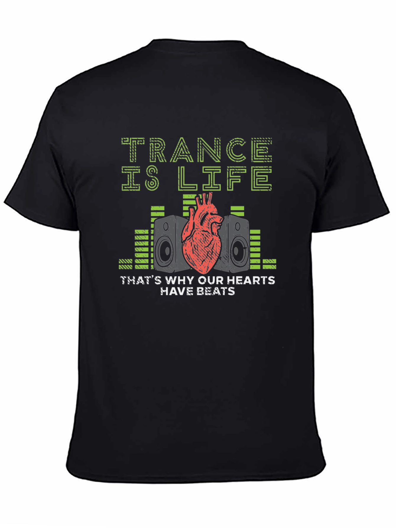 Trance is Life T-Shirt: Hearts Have Beats Music Tee