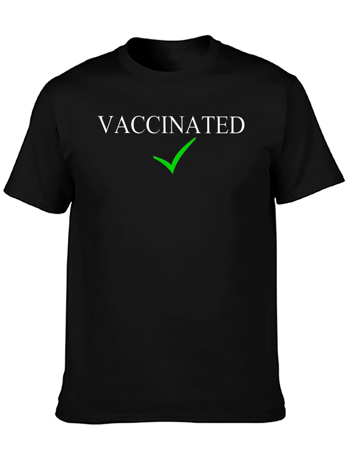 Vaccinated T-Shirt with Green Check Mark