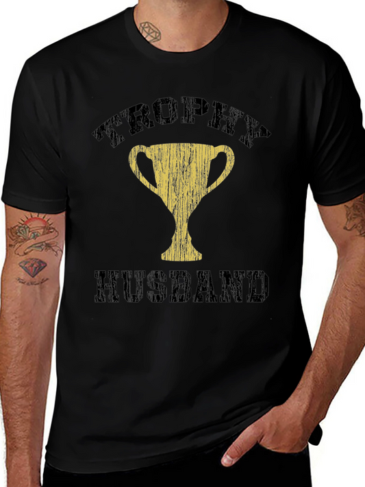 Trophy Husband Black T-Shirt - Humorous Husband Gift
