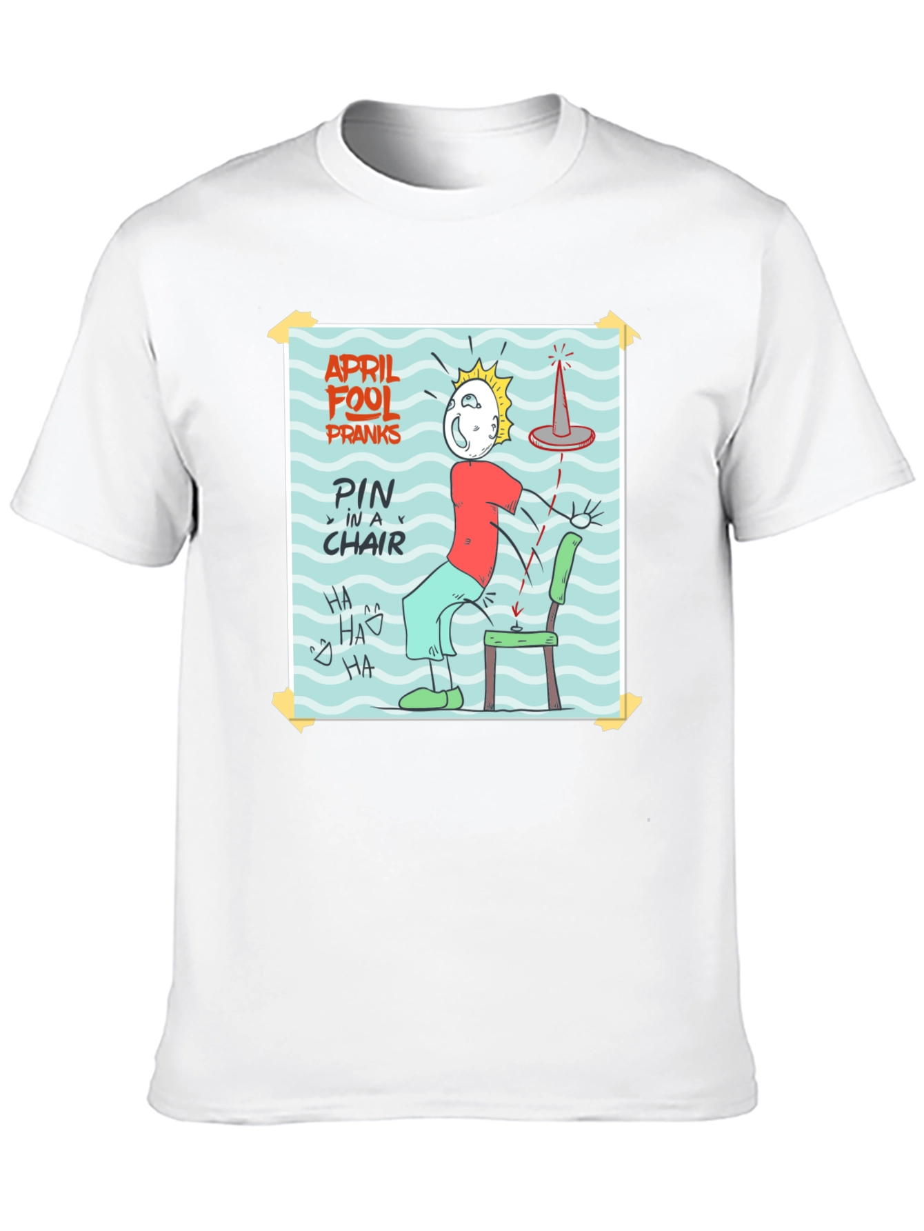 April Fools Prank T-Shirt