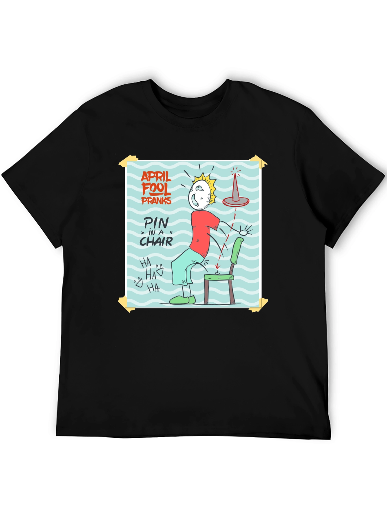 April Fools Prank T-Shirt