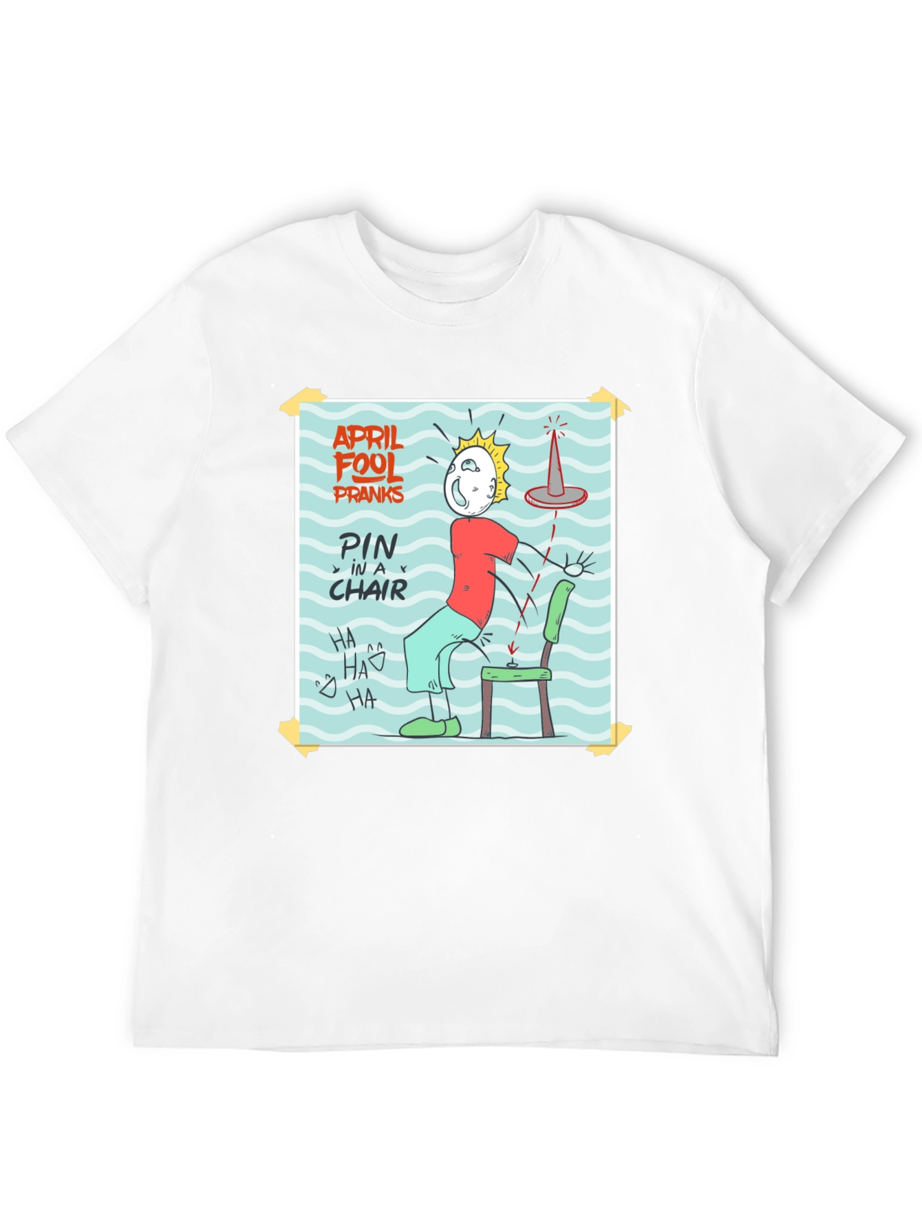 April Fools Prank T-Shirt