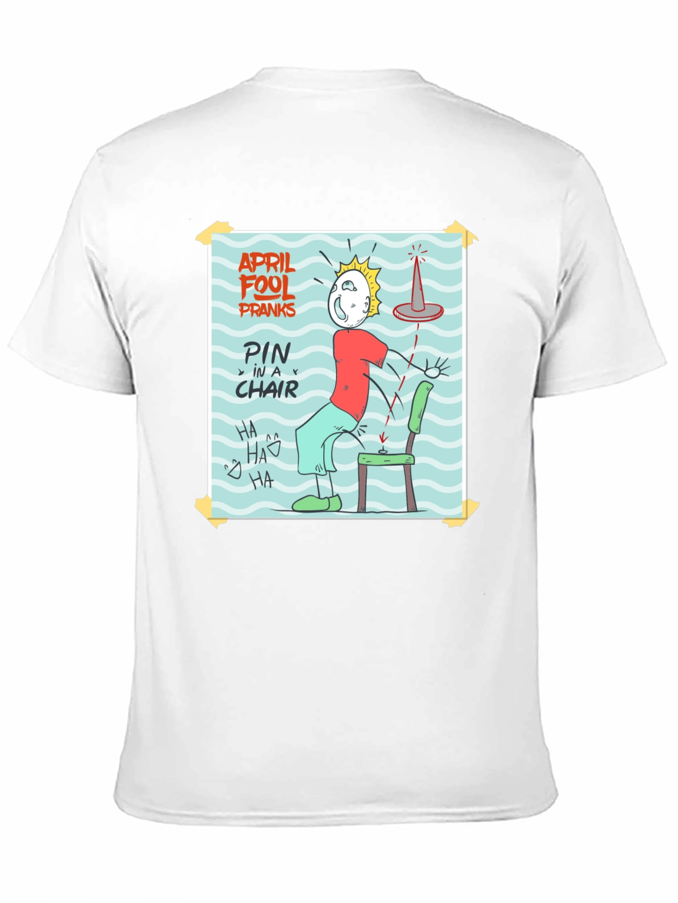 April Fools Prank T-Shirt
