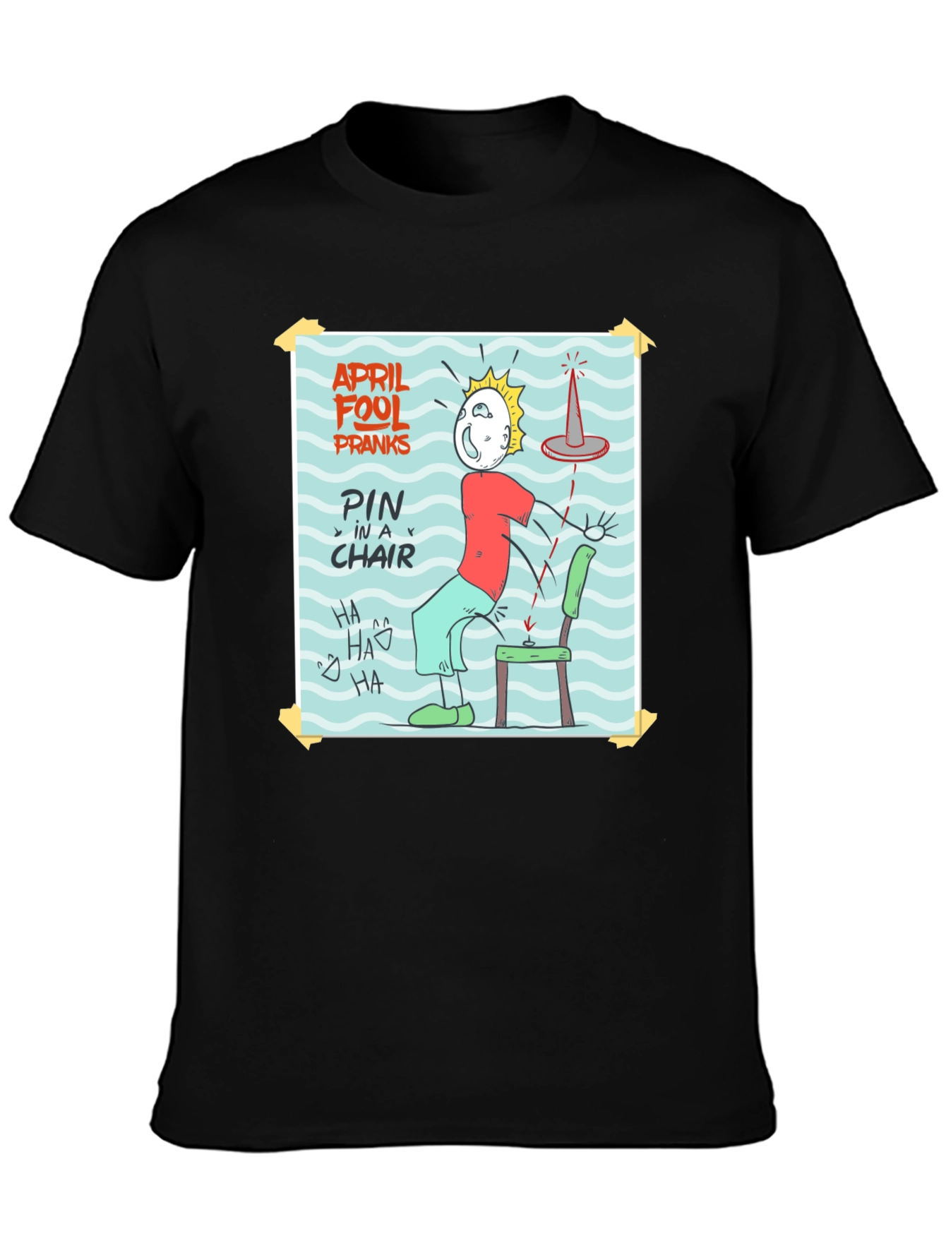 April Fools Prank T-Shirt