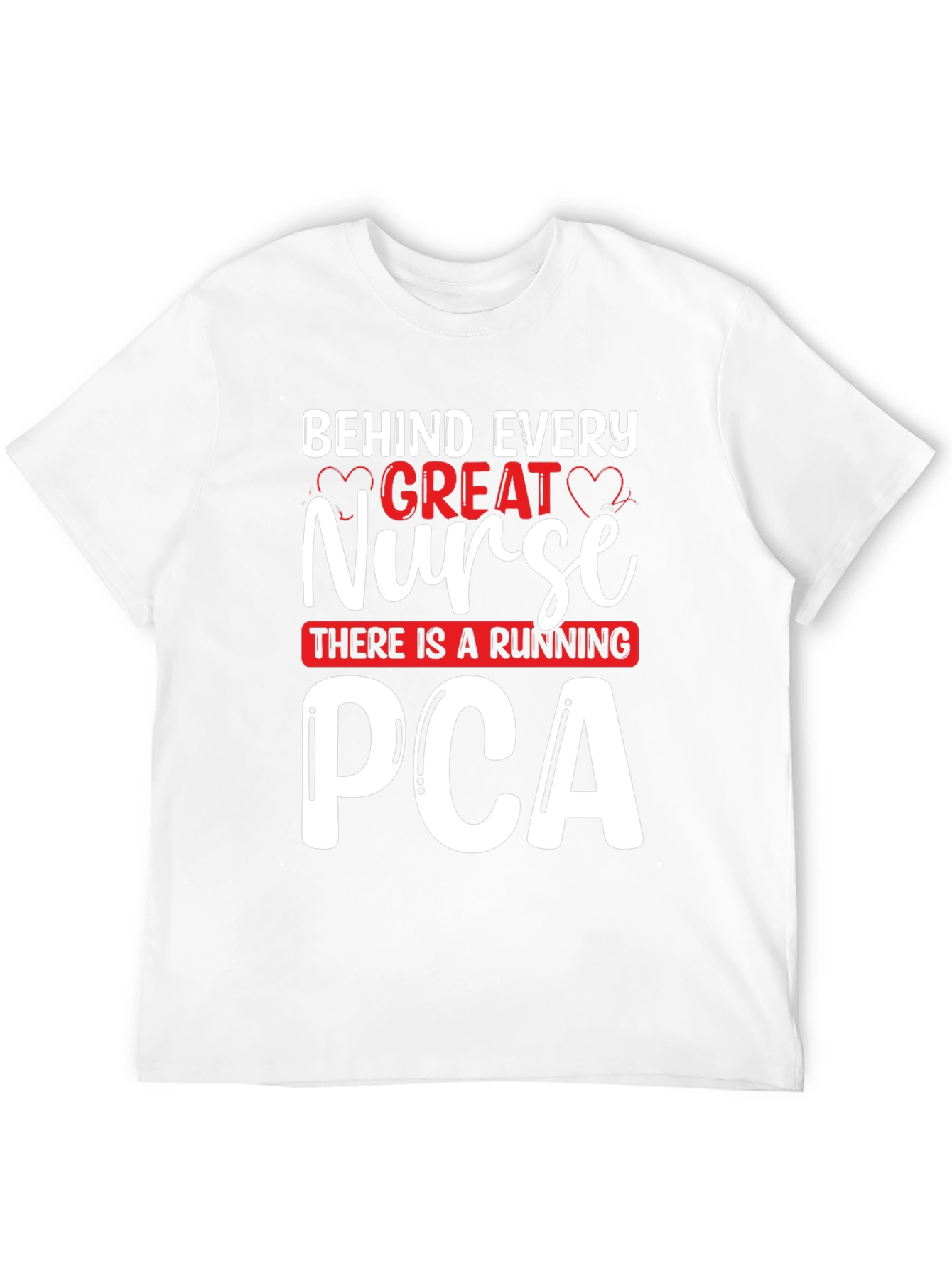 Great Nurse PCA T-Shirt - Unisex