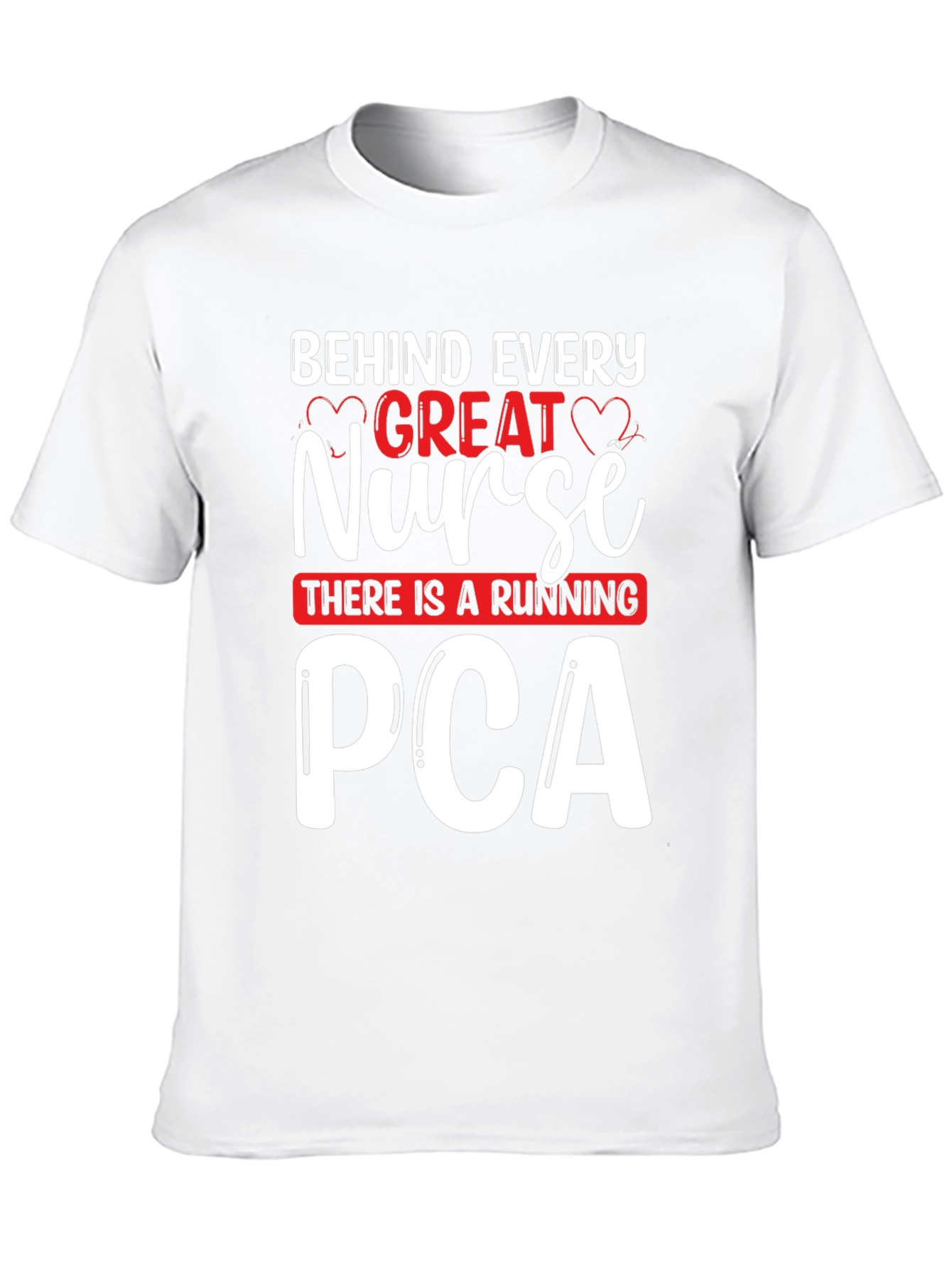 Great Nurse PCA T-Shirt - Unisex