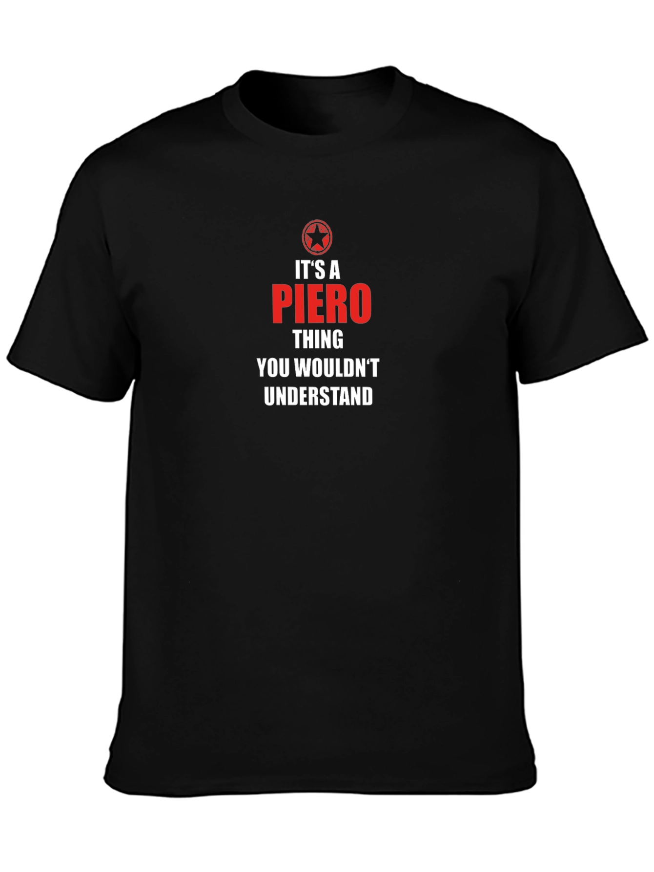 Its A Piero Thing T-Shirt
