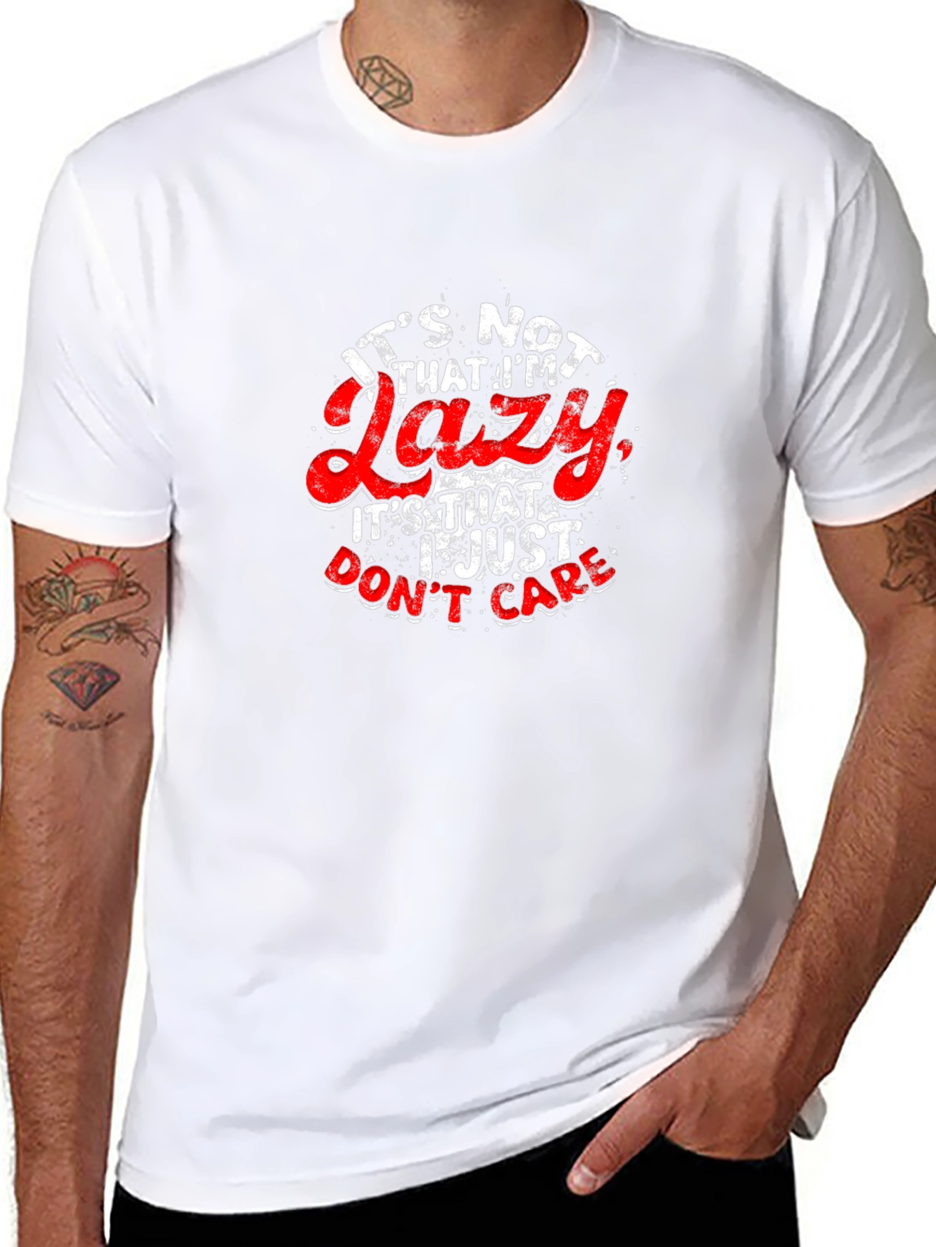 Funny Slogan T-Shirt - Lazy? I Just Dont Care!