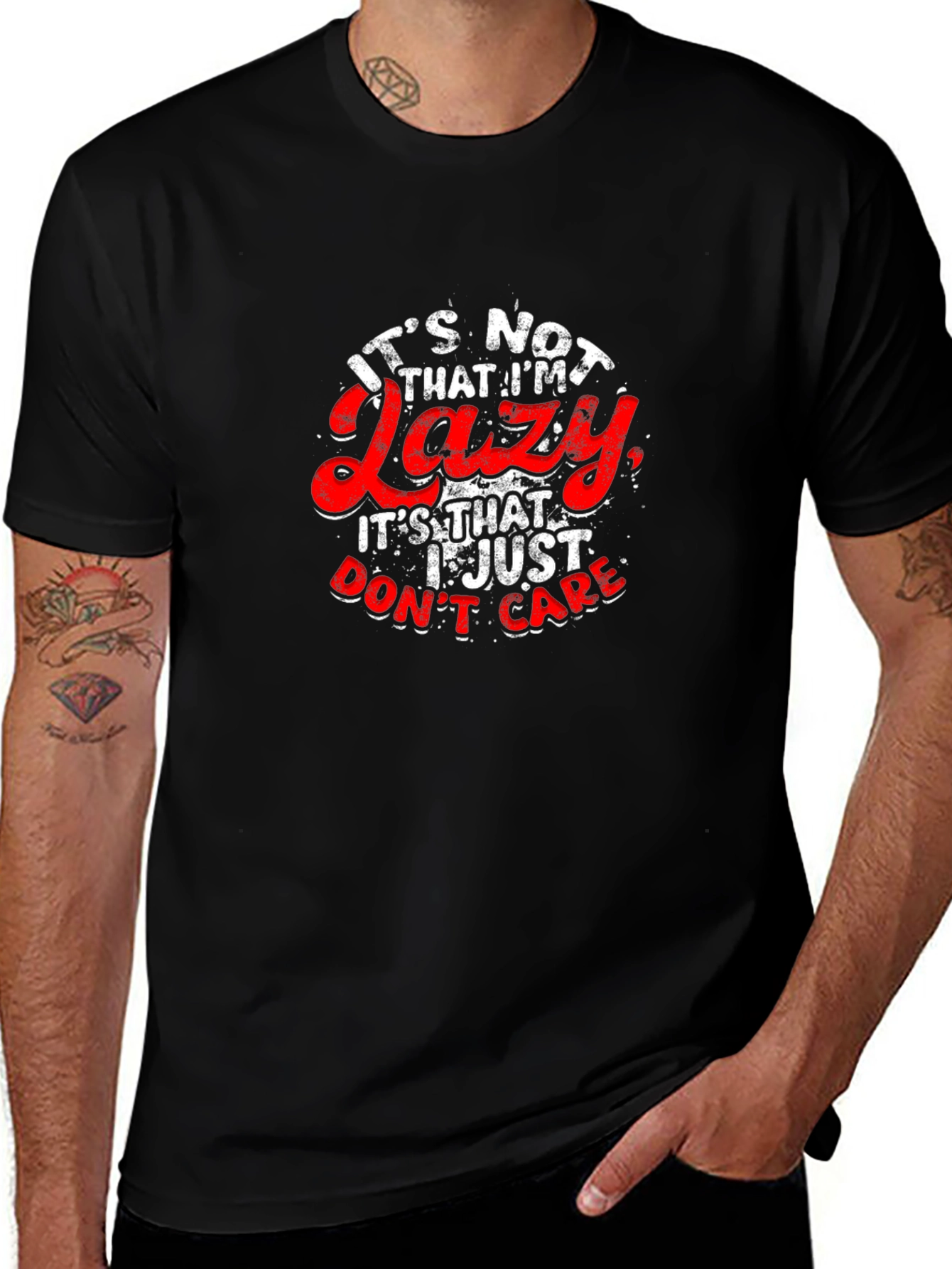 Funny Slogan T-Shirt - Lazy? I Just Dont Care!