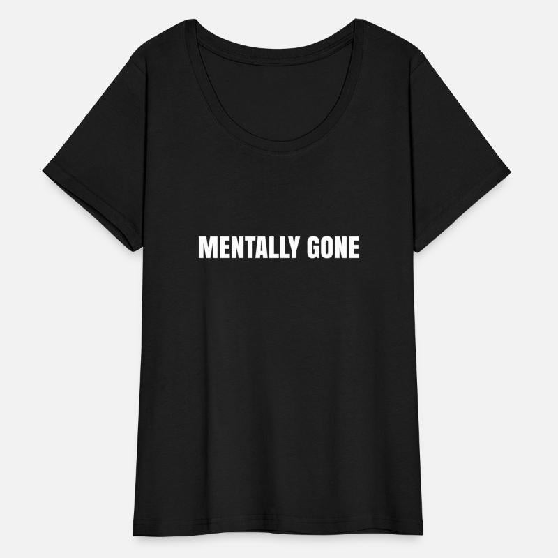 Mentally Gone