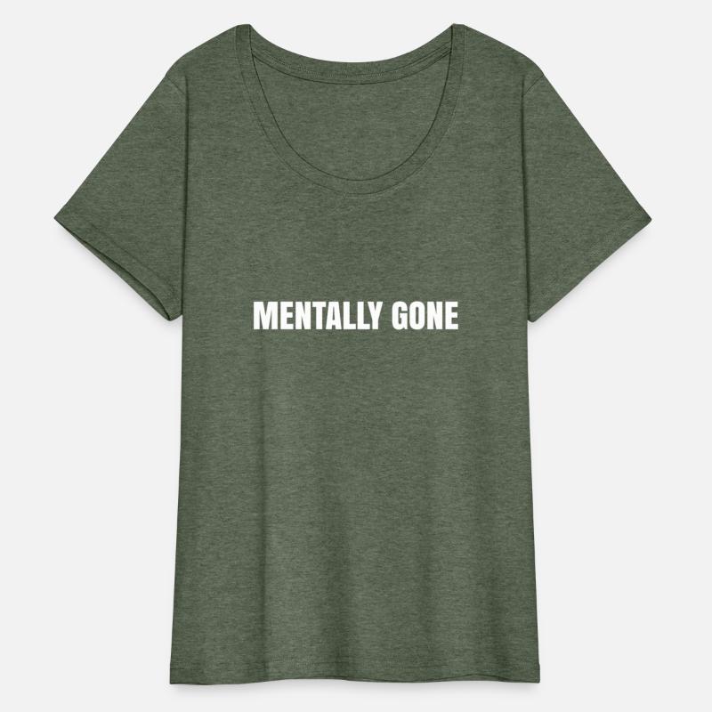 Mentally Gone
