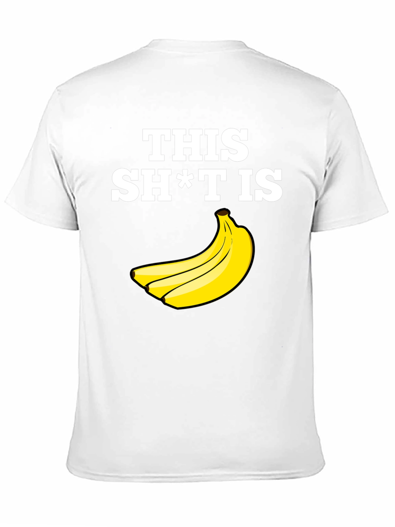 Funny Banana T-Shirt - This Sh*t is Bananas!