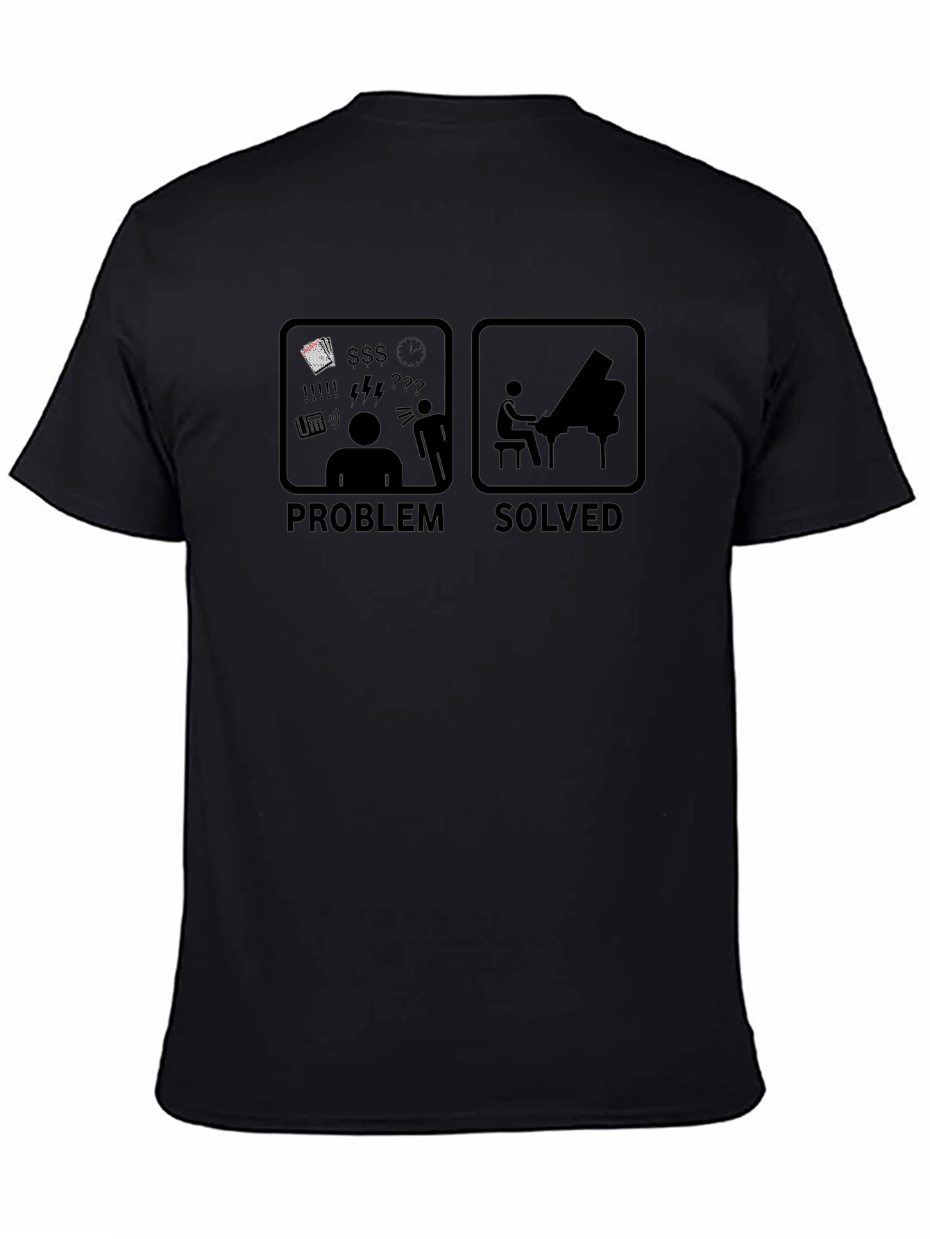 Problem Solved Piano T-Shirt - Musician Humor