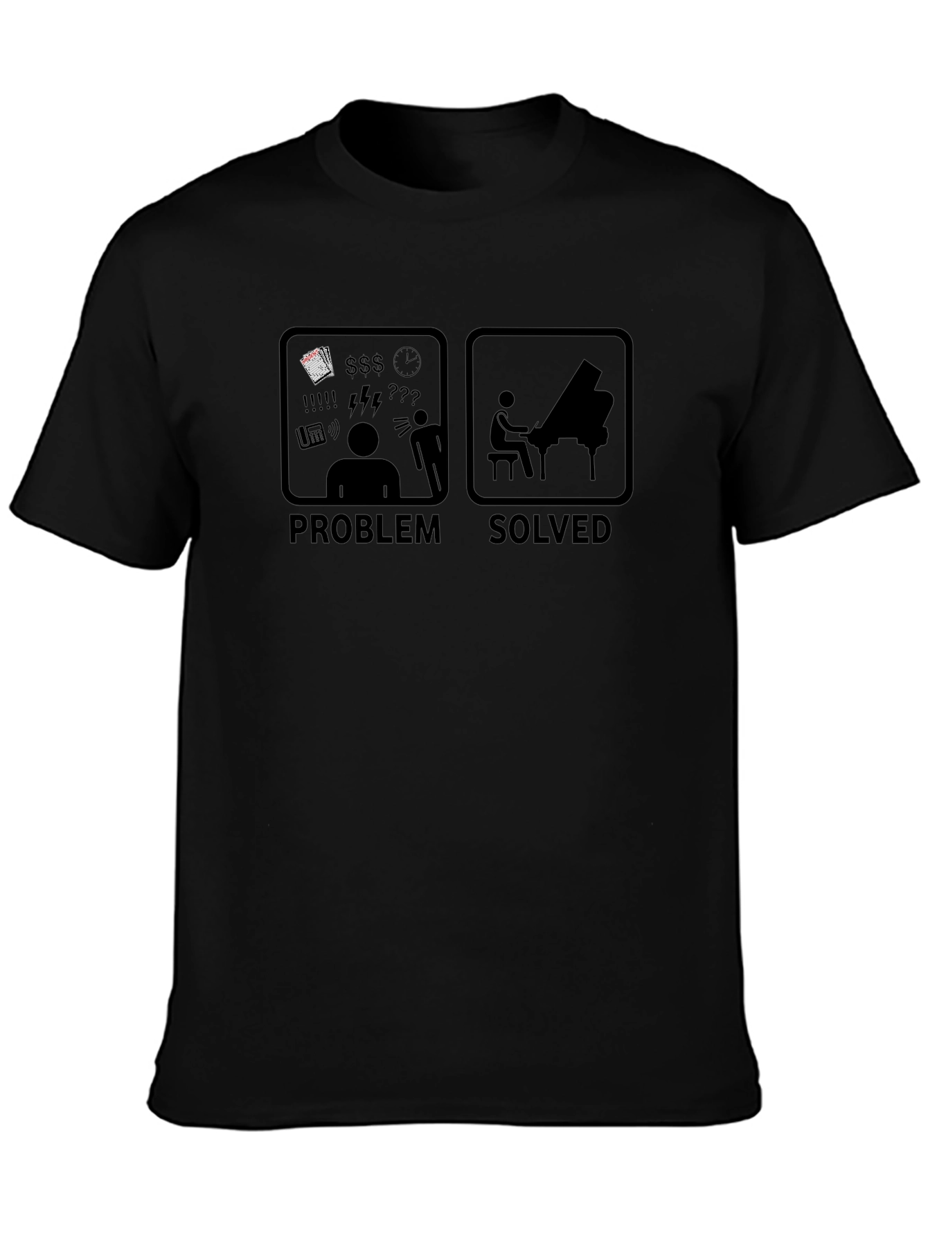 Problem Solved Piano T-Shirt - Musician Humor