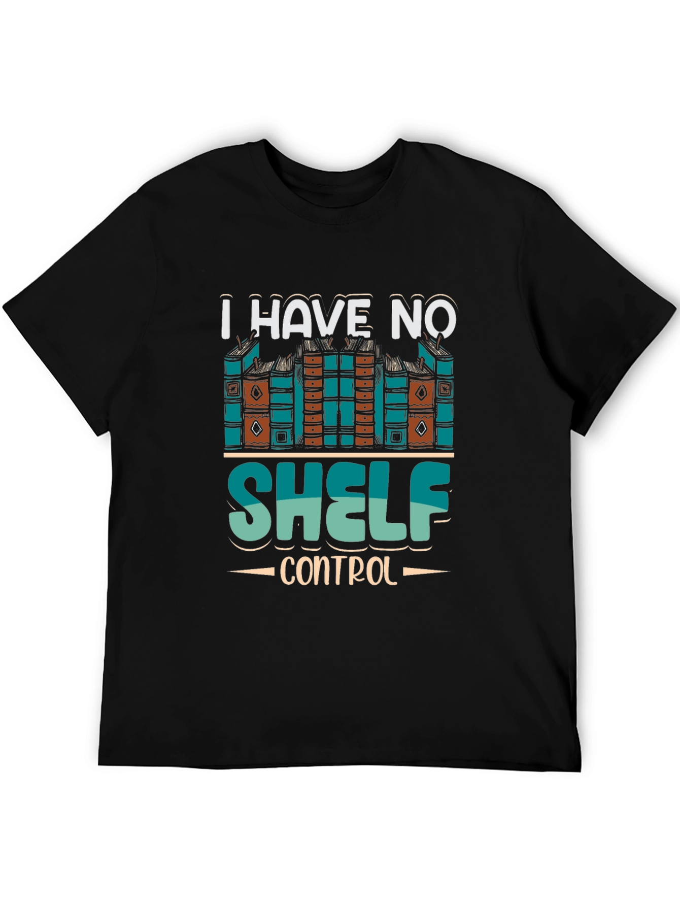 I Have No Shelf Control Graphic T-Shirt