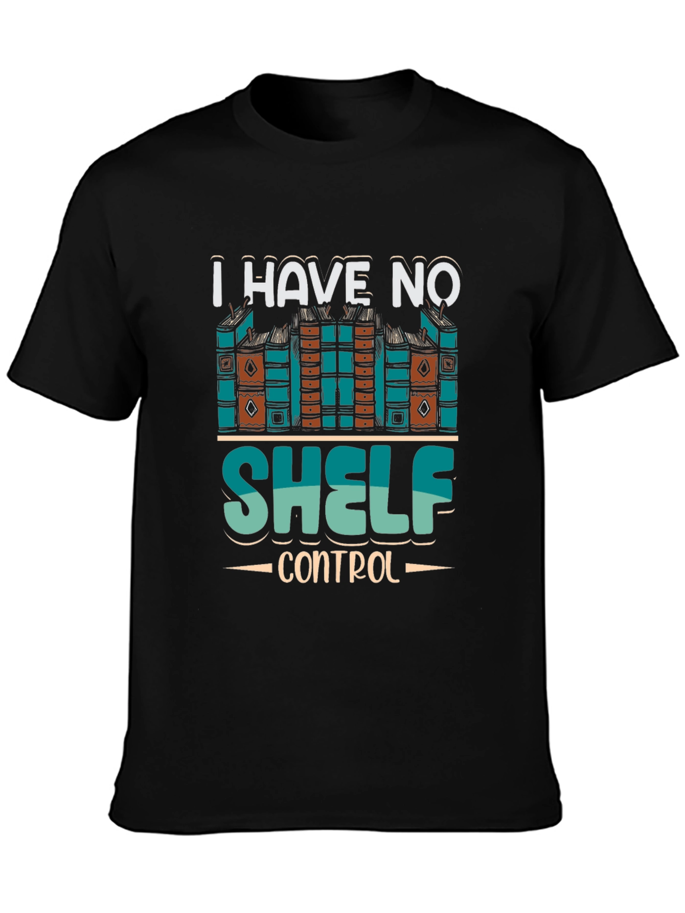 I Have No Shelf Control Graphic T-Shirt