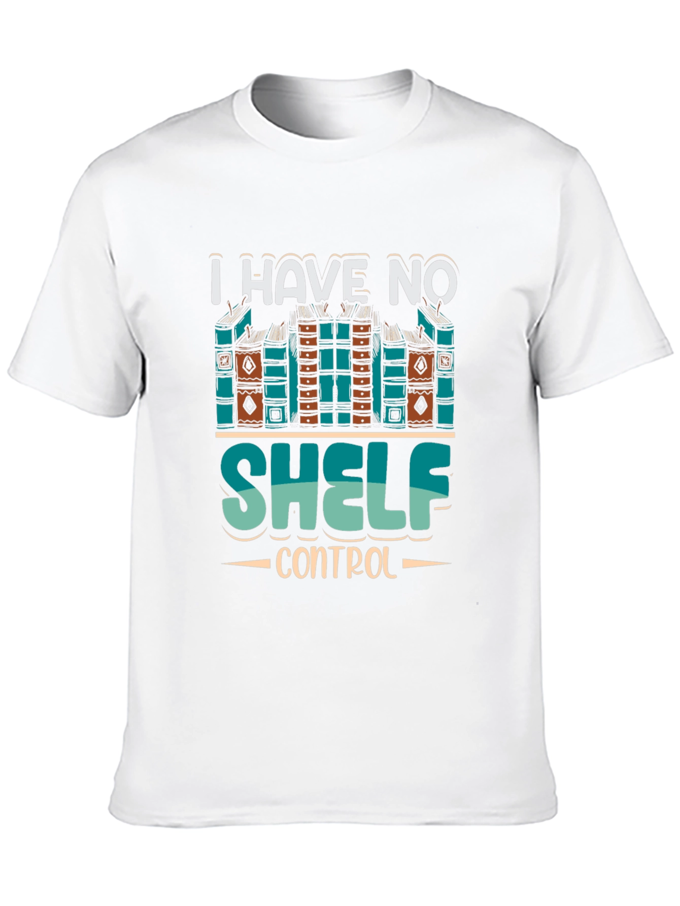 I Have No Shelf Control Graphic T-Shirt