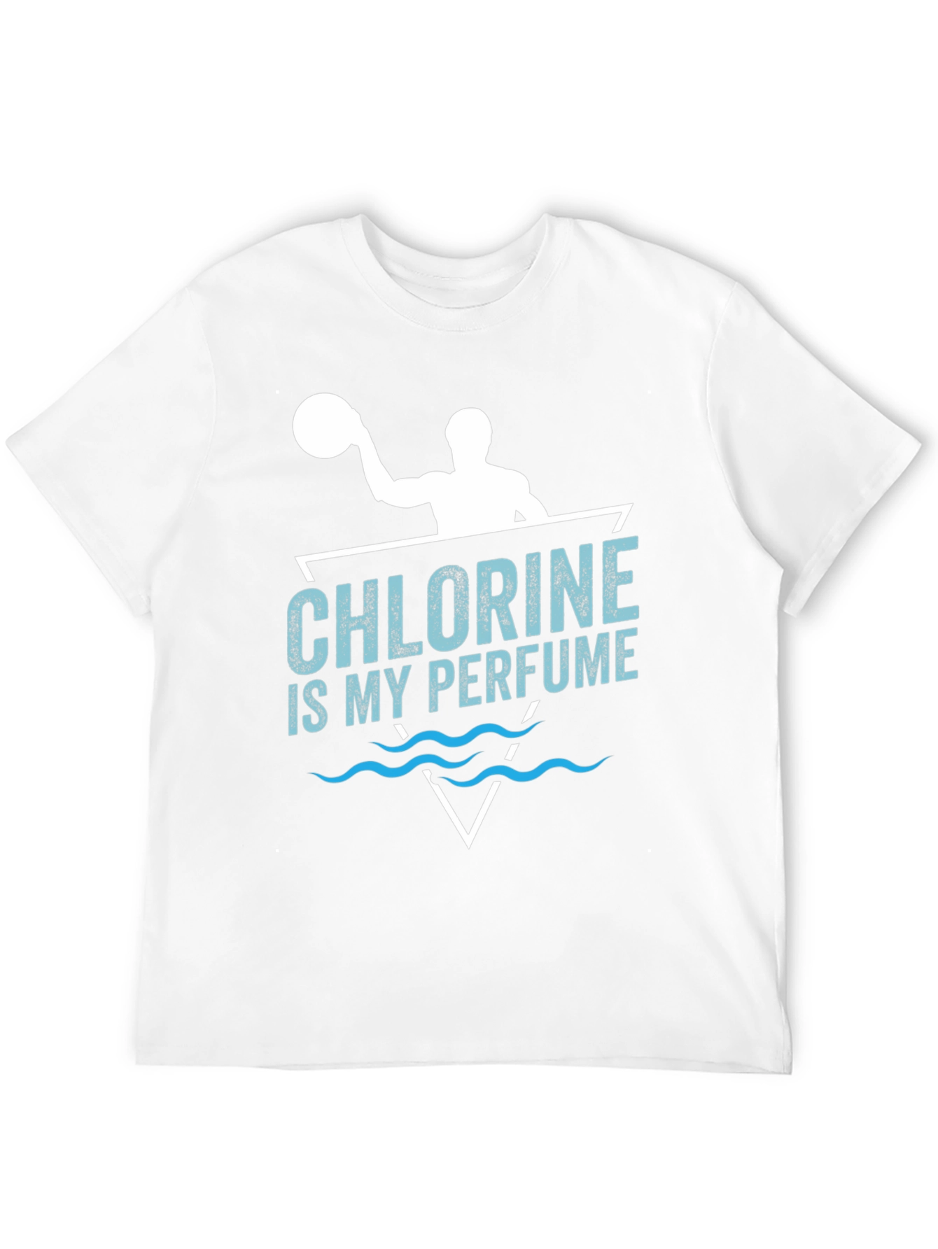 Chlorine Is My Perfume Water Polo T-Shirt
