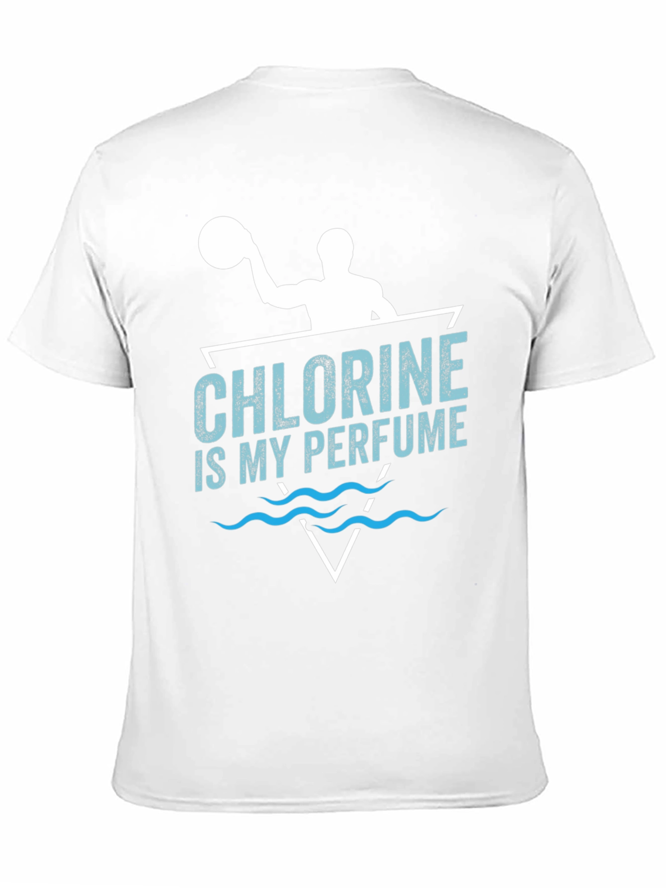 Chlorine Is My Perfume Water Polo T-Shirt
