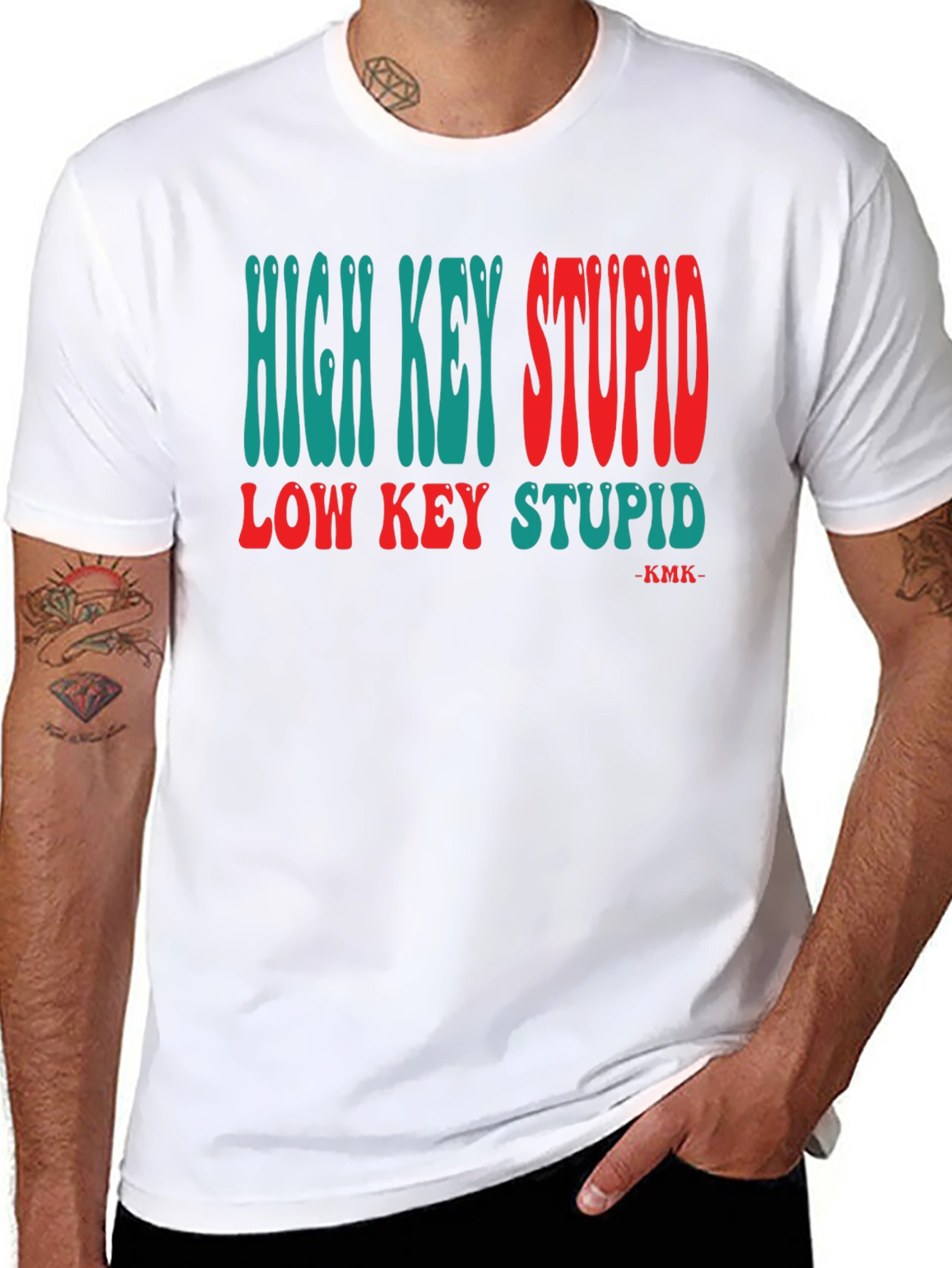 High/Low Key Stupid T-Shirt Funny Novelty Tee