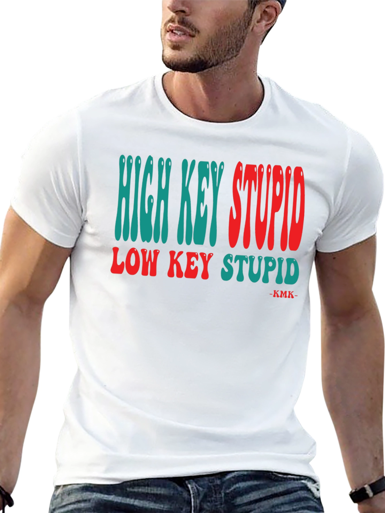 High/Low Key Stupid T-Shirt Funny Novelty Tee