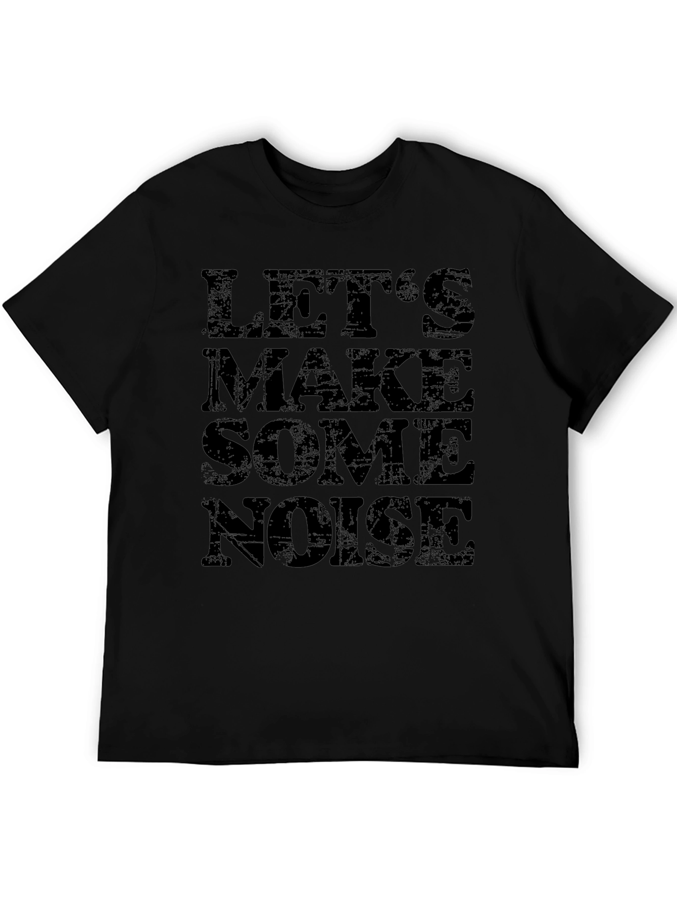 Lets Make Some Noise Black Graphic Tee