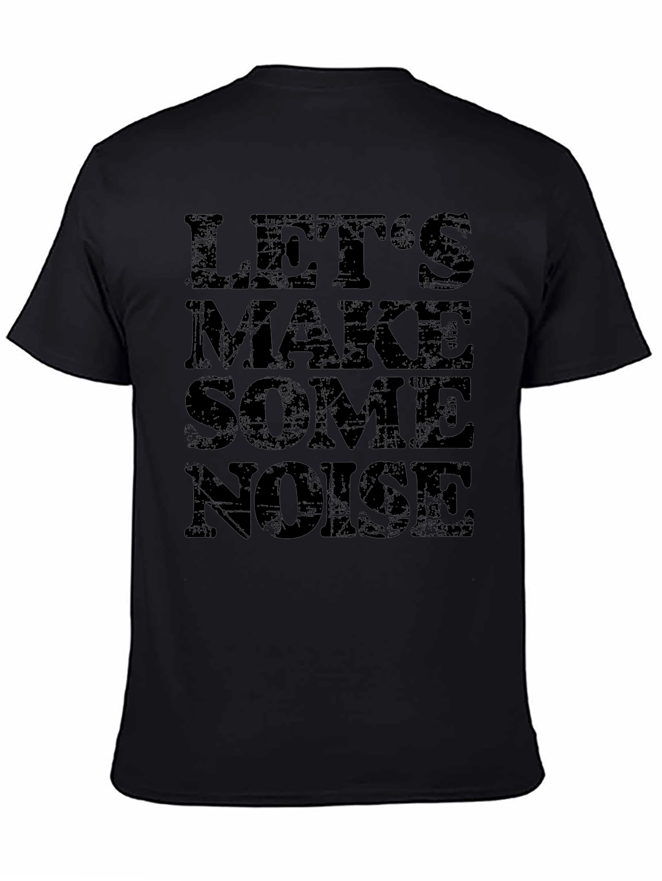 Lets Make Some Noise Black Graphic Tee
