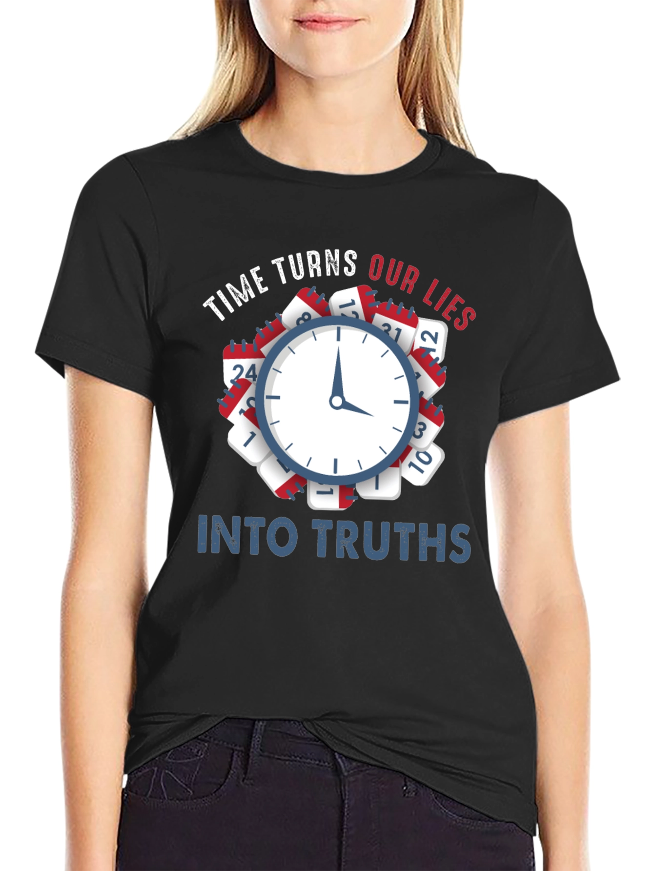 Time Turns Our Lies Into Truths Graphic Tee