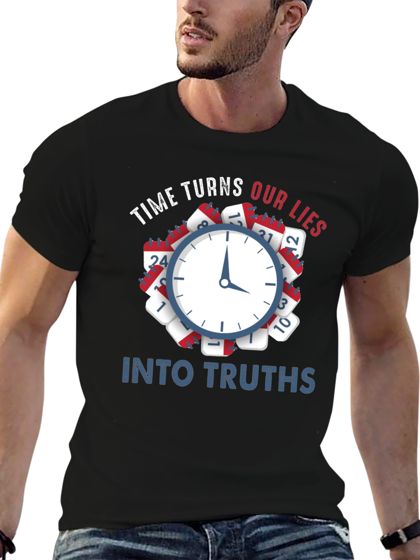 Time Turns Our Lies Into Truths Graphic Tee