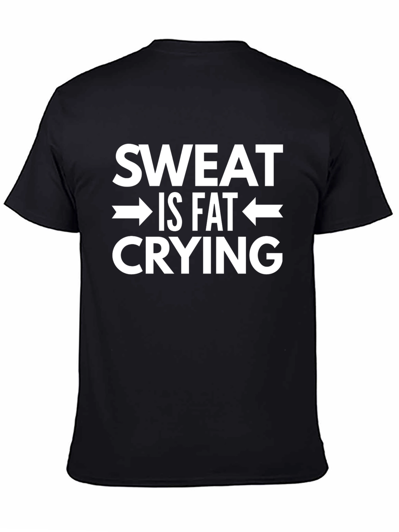 Sweat is Fat Crying Graphic Tee