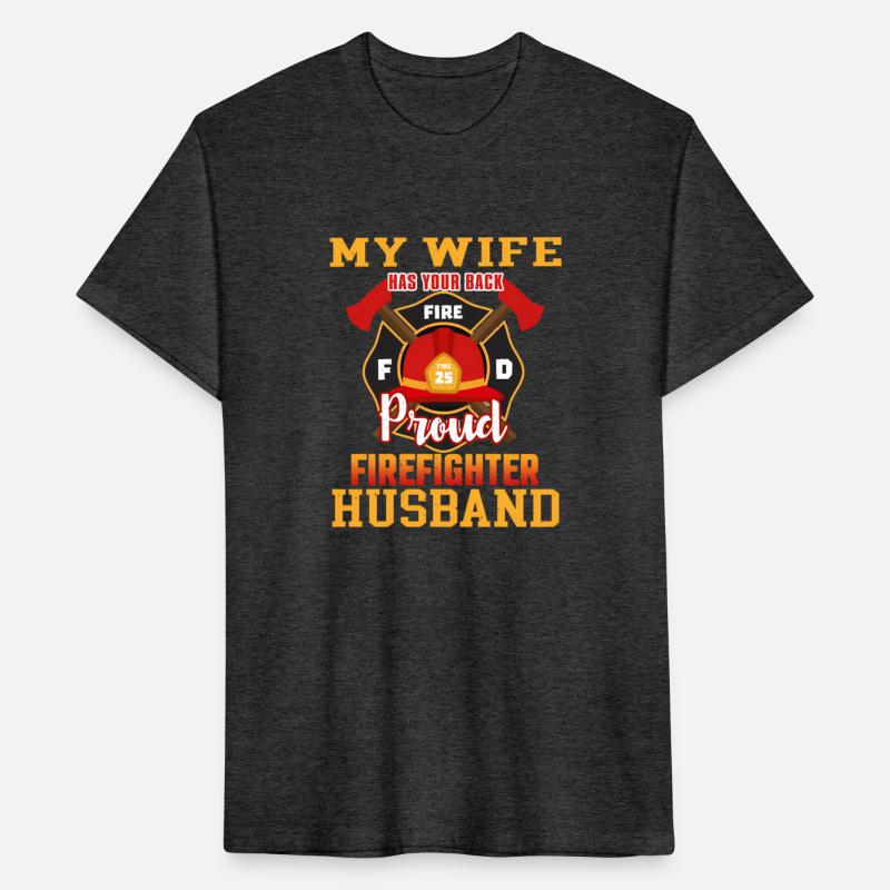 My Has Your Back Proud Firefighter Husband