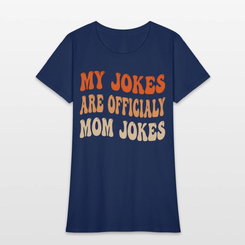 My Jokes Are Officially Mom Jokes New Mom