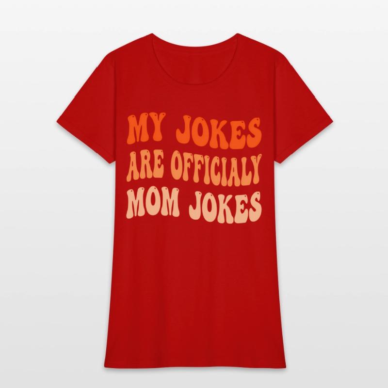 My Jokes Are Officially Mom Jokes New Mom