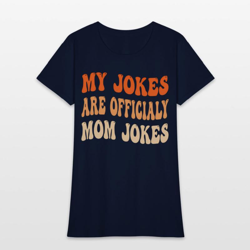 My Jokes Are Officially Mom Jokes New Mom