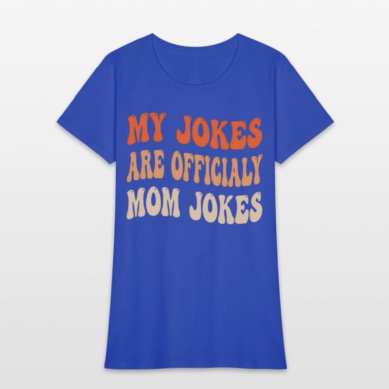My Jokes Are Officially Mom Jokes New Mom