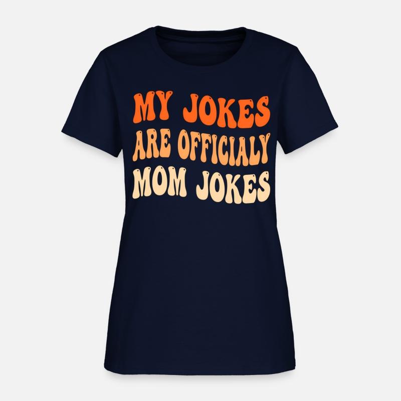 My Jokes Are Officially Mom Jokes New Mom