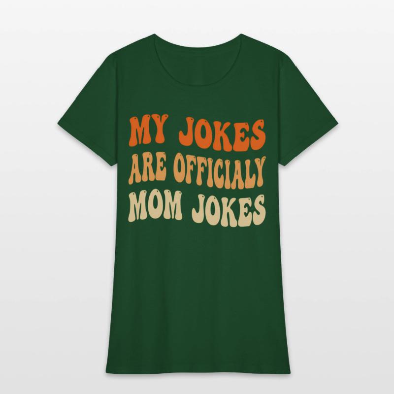 My Jokes Are Officially Mom Jokes New Mom