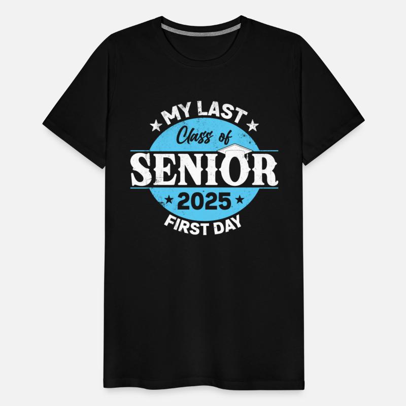 My Last First Day Senior 2025 Back To School Class