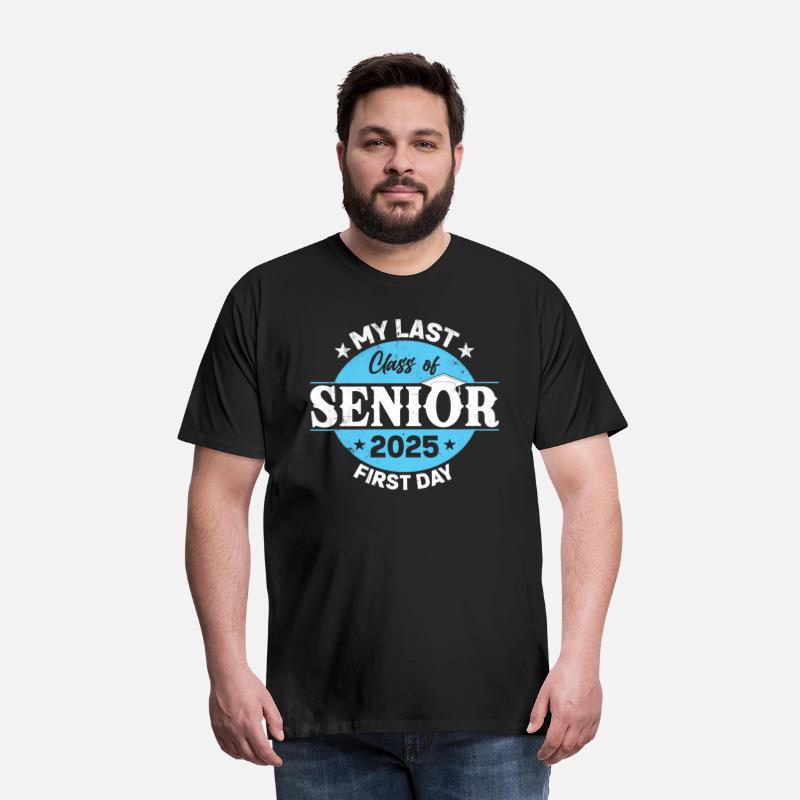 My Last First Day Senior 2025 Back To School Class