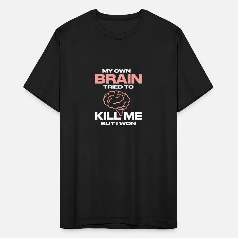 My Own Brain Tried To