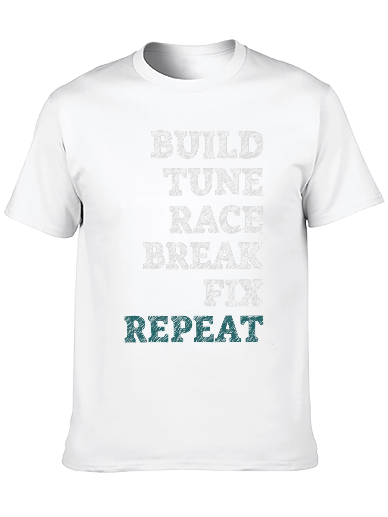 Build Tune Race Repeat T-Shirt