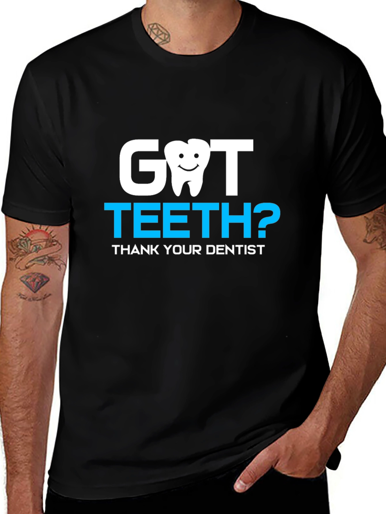 Got Teeth? Dentist Thank You Tee