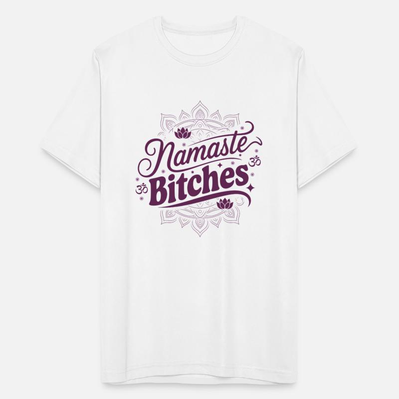 Namaste Bitches – Funny Yoga & Meditation Design